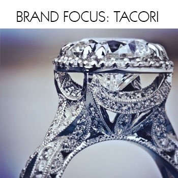 Brand Focus: Tacori